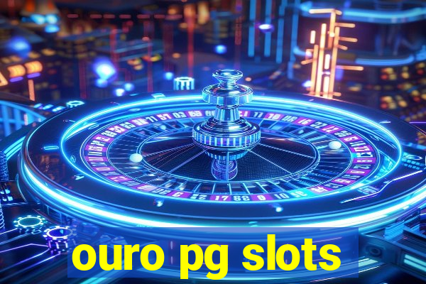 ouro pg slots